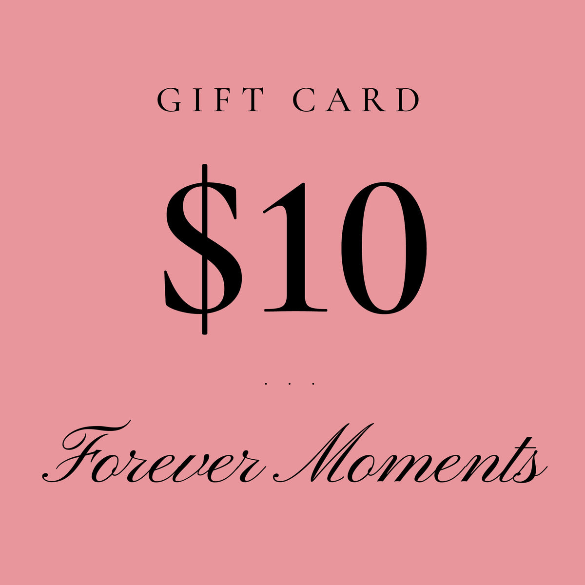 Forever Moments Gift Cards